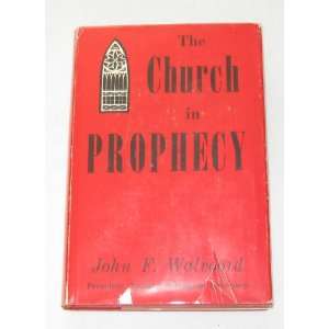  The church in prophecy, John F Walvoord Books