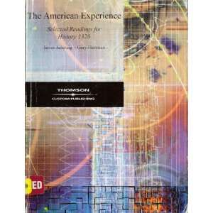  The American Experience (Selected Readings for History 