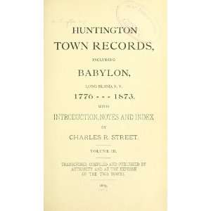  Huntington Town Records, Including Babylon, Long Island, N 