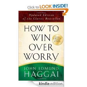 How to Win Over Worry John Edmund Haggai  Kindle Store