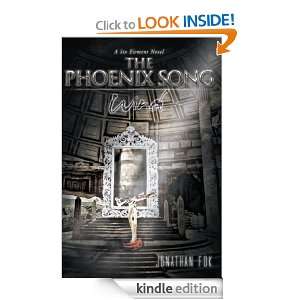 The Phoenix Song Wind Jonathan Fok  Kindle Store
