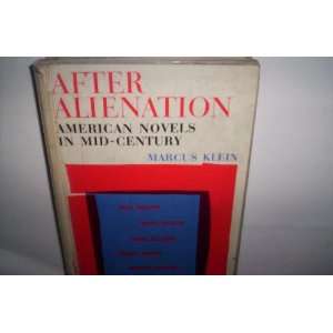  After alienation; American novels in mid century 