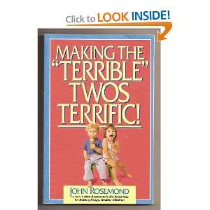  Making the Terrible Twos Terrific (SIGNED) Books