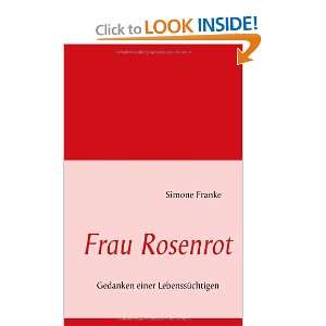  Frau Rosenrot (German Edition) (9783842332904) Simone 
