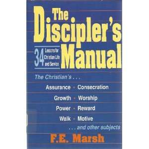   for Christian Life and Service (9780825432385): F. E. March: Books