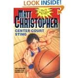 Center Court Sting by Matt Christopher and The #1 Sports Writer for 