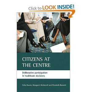  Citizens at the centre Deliberative participation in 
