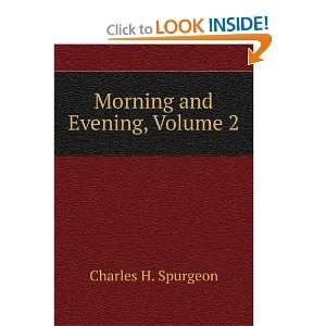  Morning and Evening, Volume 2 Charles H. Spurgeon Books