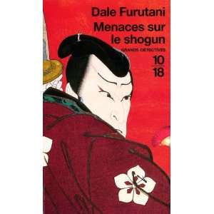  Menaces sur le Shogun (French Edition) (9782264040411 