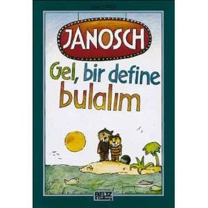  Gel, bir define bulalim (9783407783455) Janosch Books
