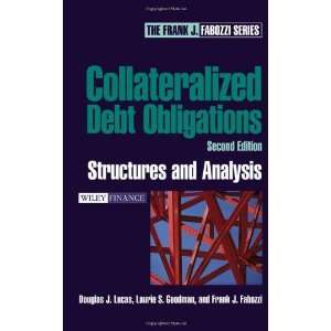  Collateralized Debt Obligations: Structures and Analysis 