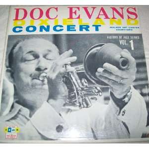   Art Center Courtyard   History Of Jazz Series Vol. 1: Doc Evans: Music