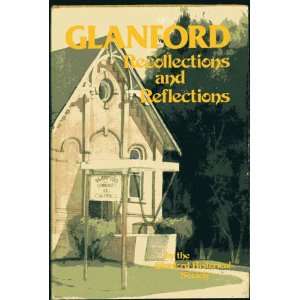  Glanford Recollections and Reflections Dr. Sam Shwaluk 