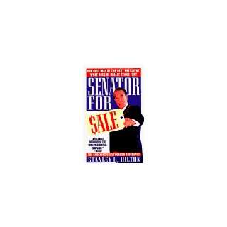  Senator for Sale An Unauthorized Biography of Senator Bob Dole 
