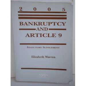   2005 Statutory Supplement (9780735551510) Elizabeth Warren Books