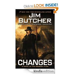 Changes: A Novel of the Dresden Files: Jim Butcher:  Kindle 