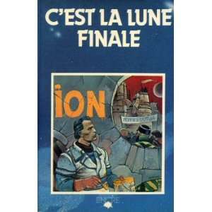   la lune finale Anthologie (Lutopie tout de suite) (French Edition