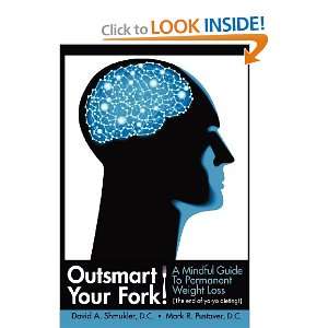  Outsmart Your Fork A Mindful Guide To Permanent Weight 