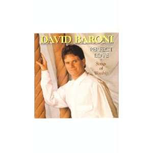  Perfect Love   Songs of Worship David Baroni Music