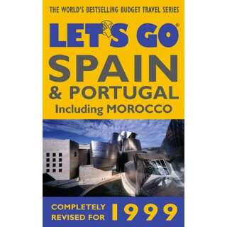  Lets Go 1999; Spain & Portugal The Worlds Bestselling 
