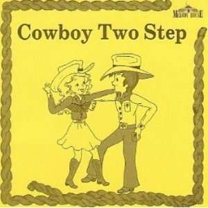  Melody House MH D35 Cowboy Two Step  CD Toys & Games