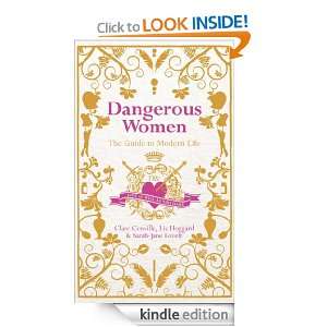 Dangerous Women The Guide to Modern Life Clare Conville, Liz Hoggard 