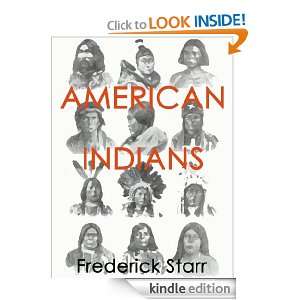 AMERICAN INDIANS [Illustrated] Frederick Starr  Kindle 