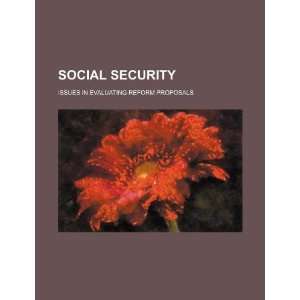 Social security issues in evaluating reform proposals 