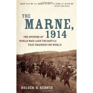  World War I and the Battle That Changed the World [Paperback]: Holger