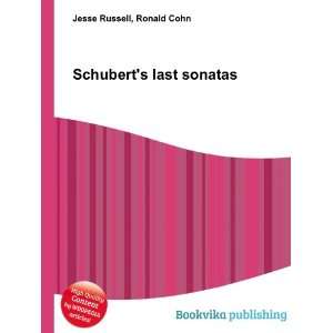  Schuberts last sonatas Ronald Cohn Jesse Russell Books