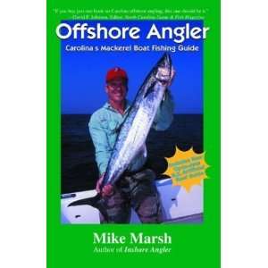   Carolinas Mackerel Boat Fishing Guide [Paperback] Mike Marsh Books