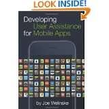 Developing User Assistance For Mobile Apps by Joe Welinske (Jun 22 