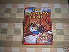 Vintage 1943 The Rainbow Trail HC DJ Western Story