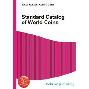  Standard Catalog of World Coins Ronald Cohn Jesse Russell Books