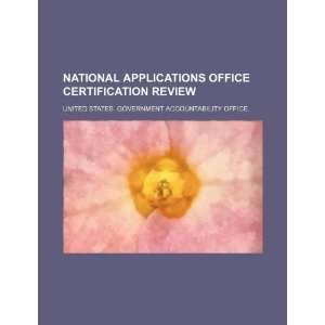  National Applications Office certification review 