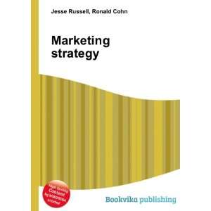  Marketing strategy Ronald Cohn Jesse Russell Books