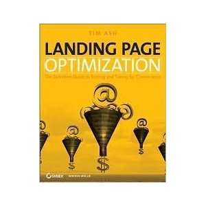 Landing Page Optimization 1st (first) edition Text Only 