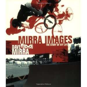  Mirra Images [Paperback] Dave Mirra Books