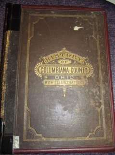 RARE HISTORY OF COLUMBIANA COUNTY OHIO 1879 D W ENSIGN ILLUSTRATED 