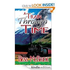 Train Through Time Bess McBride  Kindle Store
