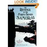 The Revenge of the Forty Seven Samurai by Erik Christian Haugaard (Sep 