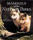   The National Parks by George A. Feldhamer and John H. Burde (2005