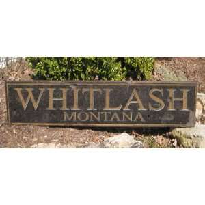  WHITLASH, MONTANA   Rustic Hand Painted Wooden Sign