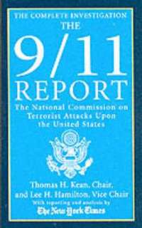    The National Commission on Terrorist Attacks Upon the United States