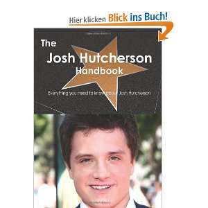 The Josh Hutcherson Handbook   Everything You Need to Know about Josh 