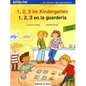   im Kindergarten. Kinderbuch Deutsch Spanisch 1, 2, 3 en la guardería