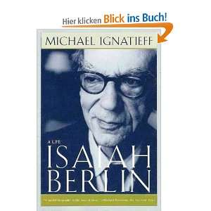 Isaiah Berlin A Life  Michael Ignatieff Englische Bücher