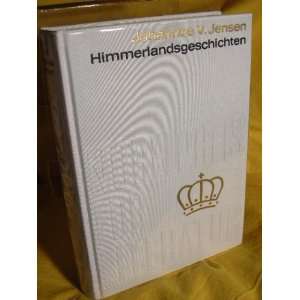 Himmerlandsgeschichten. Nobelpreis für Literatur 1944   Dänemark 