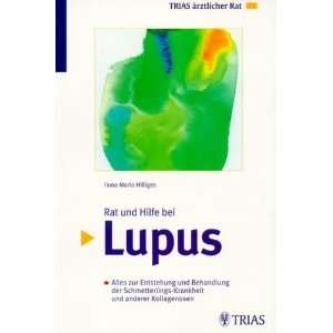 Rat und Hilfe bei Lupus  Ilona Maria Hilliges Bücher