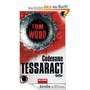 Codename Tesseract Thriller eBook Tom Wood, Leo Strohm  